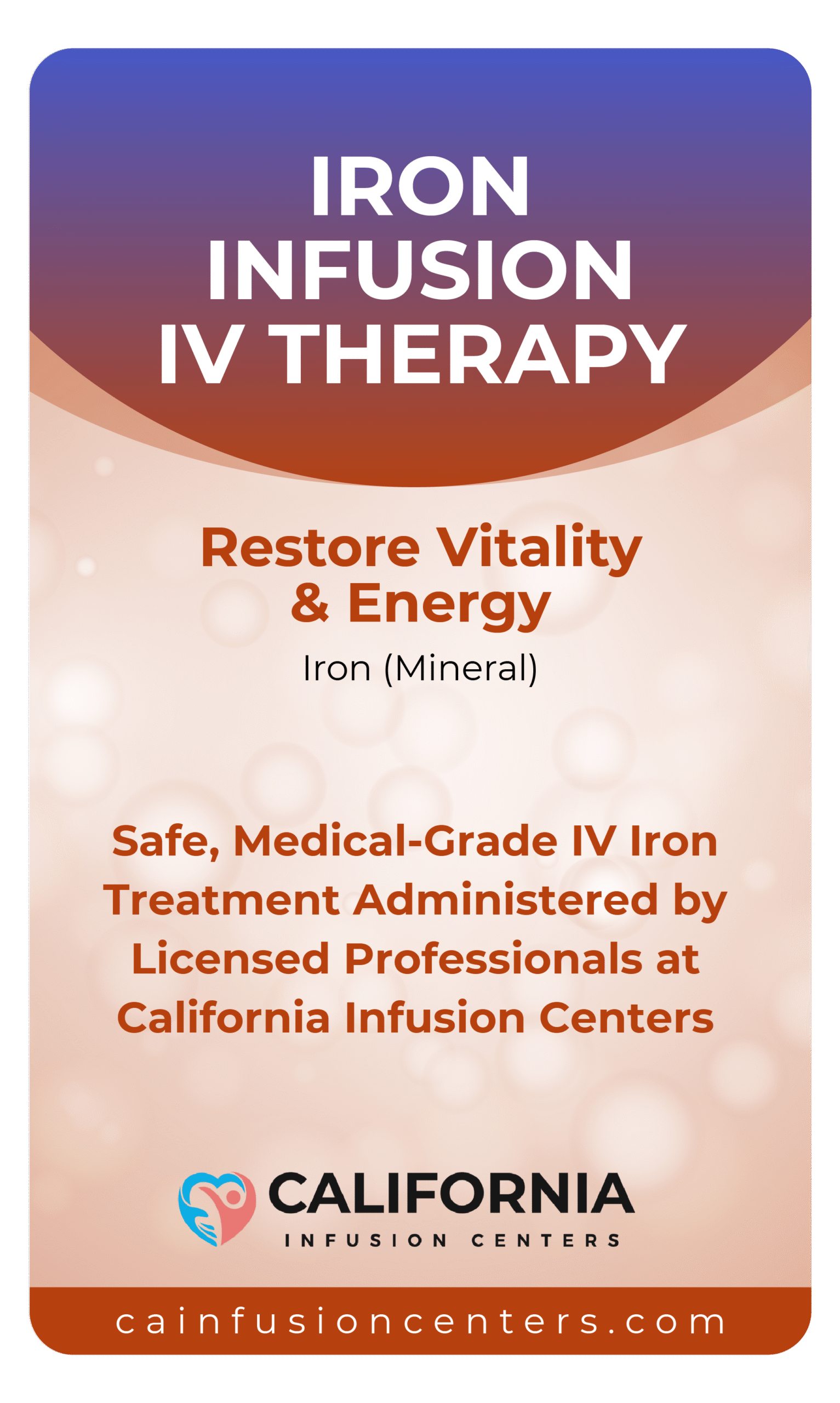 Promotional graphic for Iron Infusion IV Therapy at California Infusion Centers in Arcadia, California, showing Restore Vitality & Energy with medical-grade iron treatment.