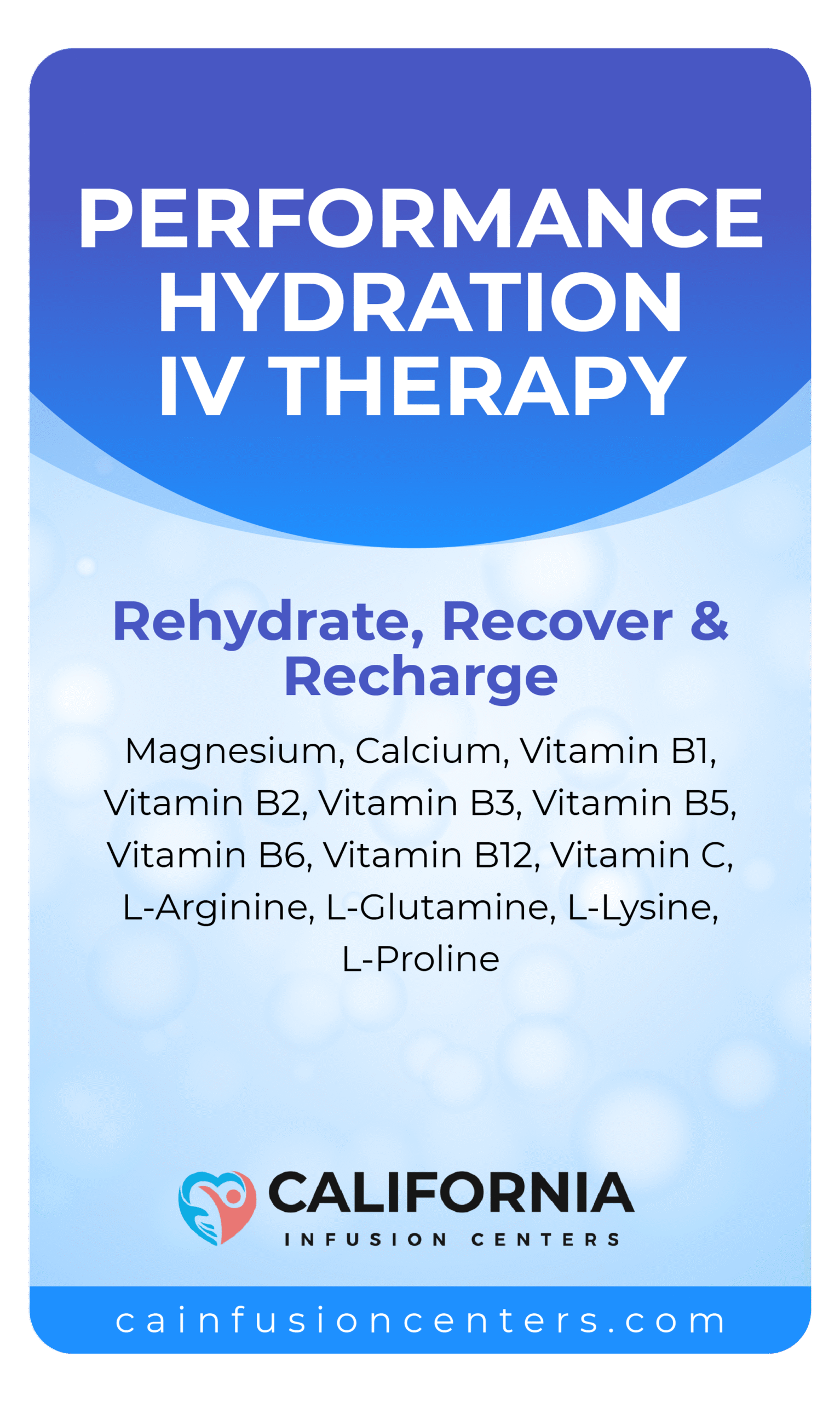 Performance Hydration IV Therapy ingredients label showing electrolyte, vitamin, and amino acid infusion from California Infusion Centers in Arcadia for hydration and recovery.