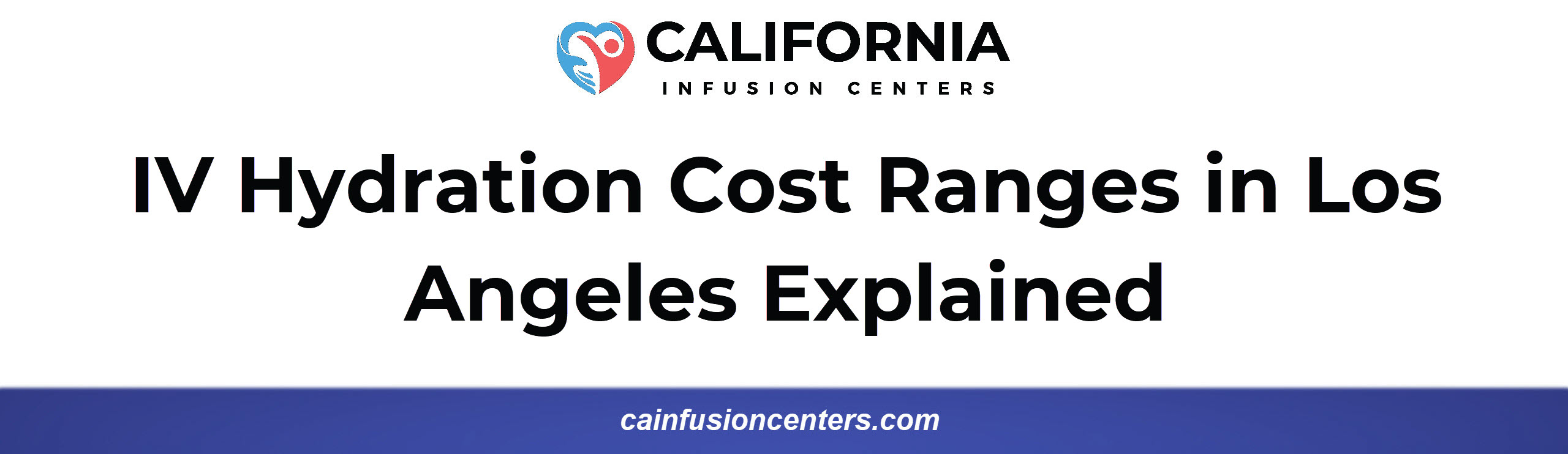 This section explains the typical IV hydration therapy cost ranges in Los Angeles based on in-clinic versus mobile IV service delivery.
